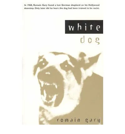 Book cover for Romain Gary's novel "White Dog" depicting a white German Shepherd dog