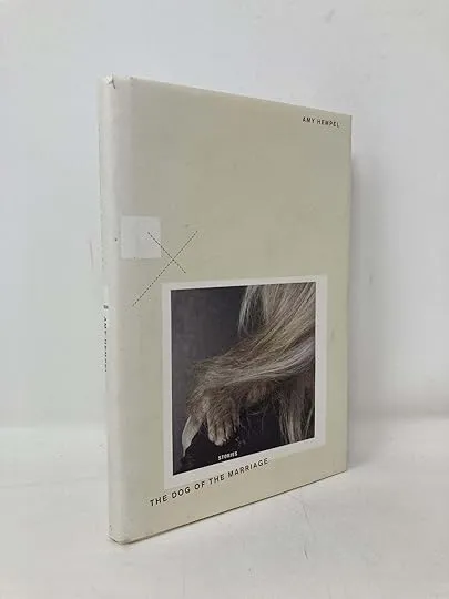 Book cover of "The Dog of the Marriage" by Amy Hempel, a collection of poignant short stories