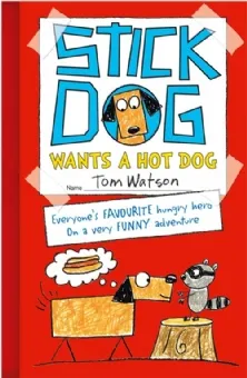 British cover art for Stick Dog Wants a Hot Dog, highlighting the series' international appeal.