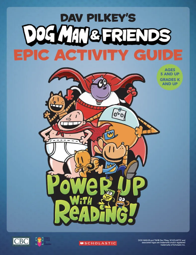 Dog Man & Friends Epic Activity Guide cover, featuring Dog Man and other characters, promoting Children's Book Week activities for kids looking for a Dog Man free read experience.