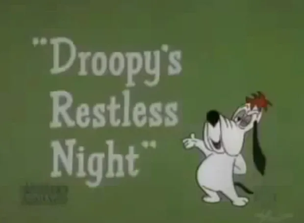 Droopy Dog, the famous anthropomorphic Basset Hound cartoon character from MGM's Tom and Jerry Show.