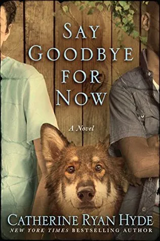 Say Goodbye For Now book cover, featuring diverse characters and a dog, symbolizing the formation of an unconventional family and the emotional journey within a sad dog narrative.