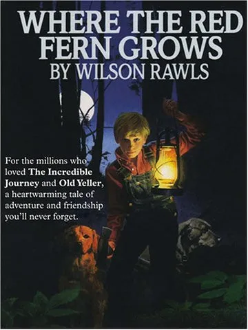 Where the Red Fern Grows book cover featuring a boy and two coonhounds in a forest, depicting a classic sad dog story.