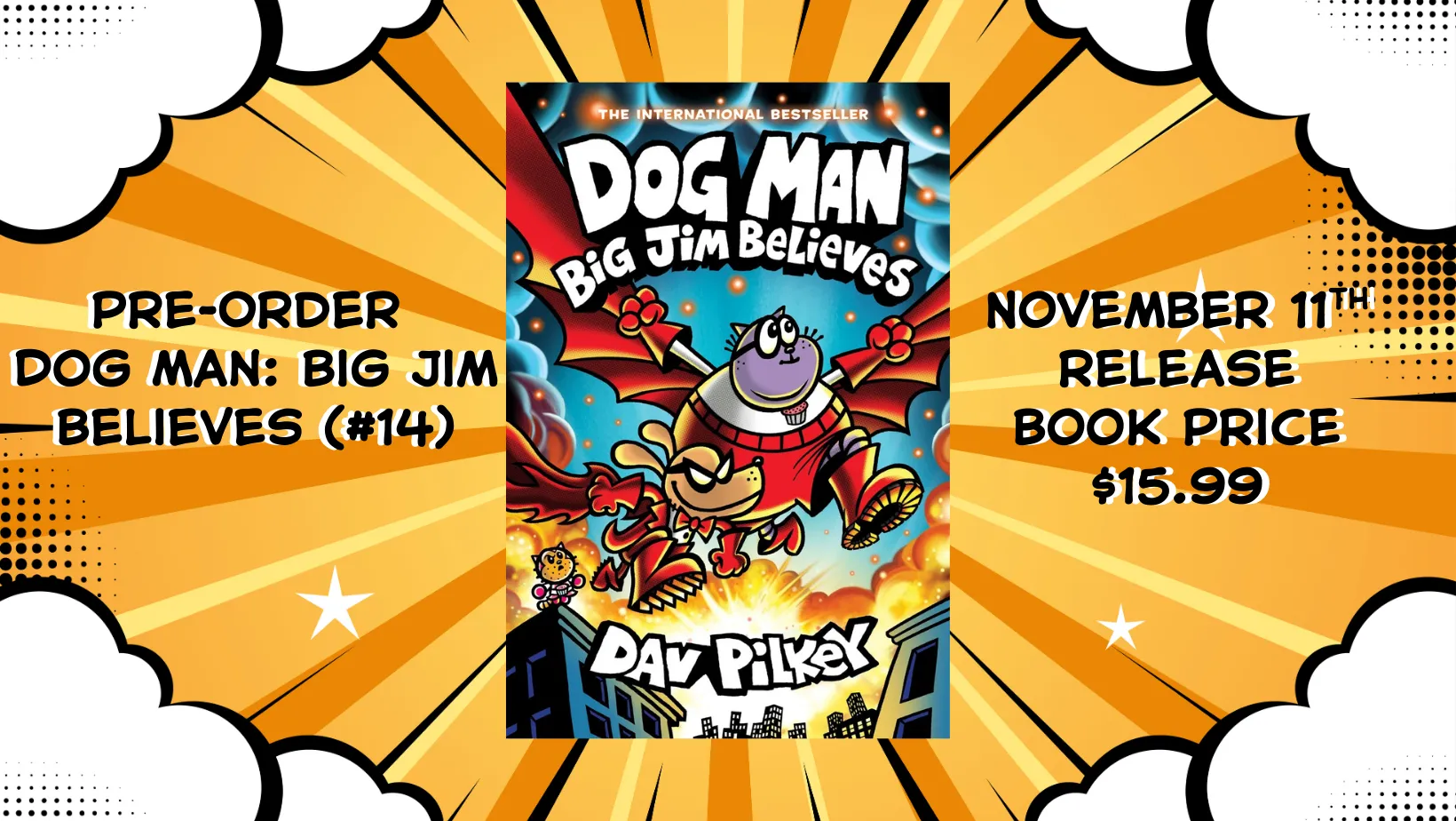 Dog Man: Big Jim Believes book cover featuring Dog Man and other characters in an action scene
