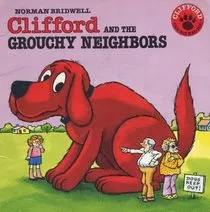 The cover of "Clifford and the Grouchy Neighbors" book, a beloved classic.